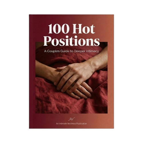 100 Hot Positions — A Couples Guide to Deeper Intimacy